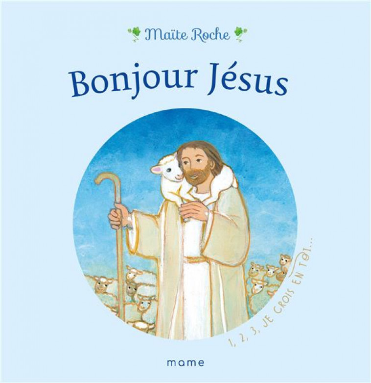 BONJOUR JESUS - ROCHE MAITE - MAME