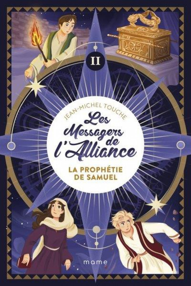 LA PROPHETIE DE SAMUEL - TOME 2 - TOUCHE/FRENNA - MAME