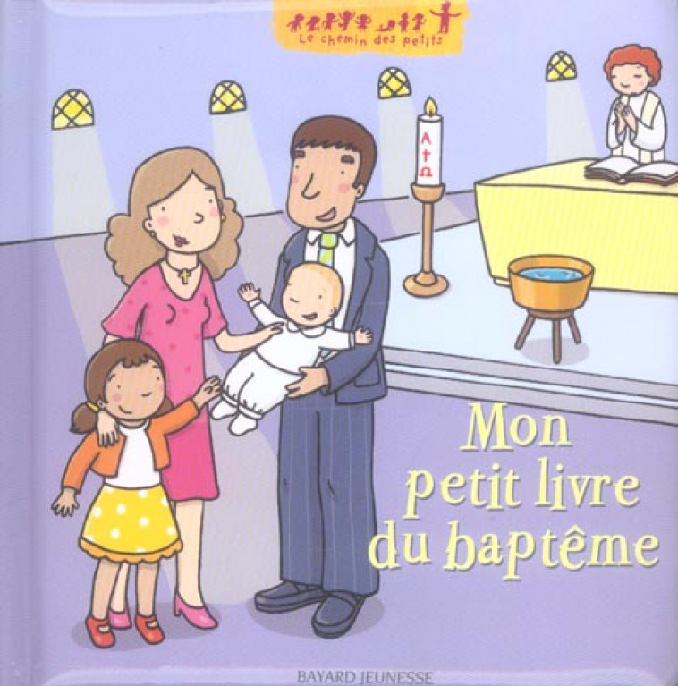 MON PETIT LIVRE DU BAPTEME - SAULIERE/BRENIER - BAYARD JEUNESSE