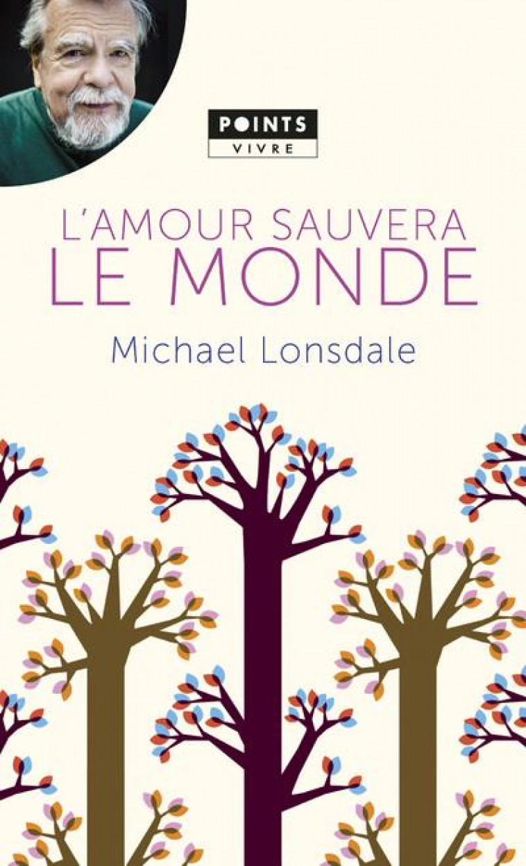 L-AMOUR SAUVERA LE MONDE - MES PLUS BELLES PAGES CHRETIENNES - LONSDALE MICHAEL - Points