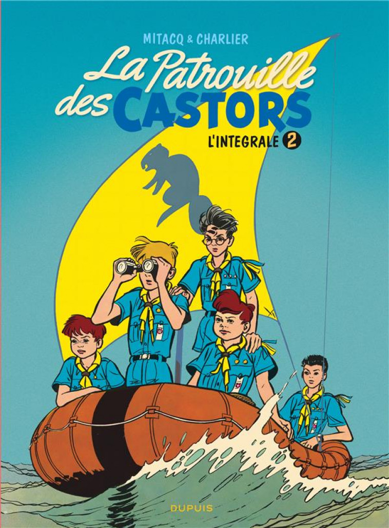 LA PATROUILLE DES CASTORS  - L-INTEGRALE - TOME 2 - CHARLIER JEAN-MICHEL - DUPUIS