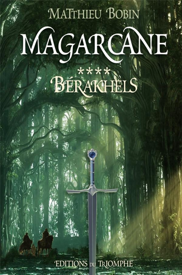 MAGARCANE TOME 4 - BERAKHELS, TOME 4 - BOBIN MATTHIEU - Triomphe