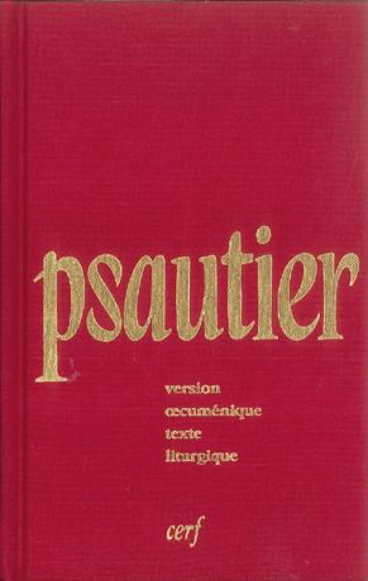 PSAUTIER LITURGIQUE VERSION OECUMENIQUE - COLLECTIF - AMIS BIBL LYON