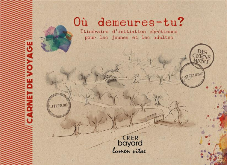 OU DEMEURES- TU ? - CARNET DE VOYAGE - BLAZY/POIDATZ - CRER