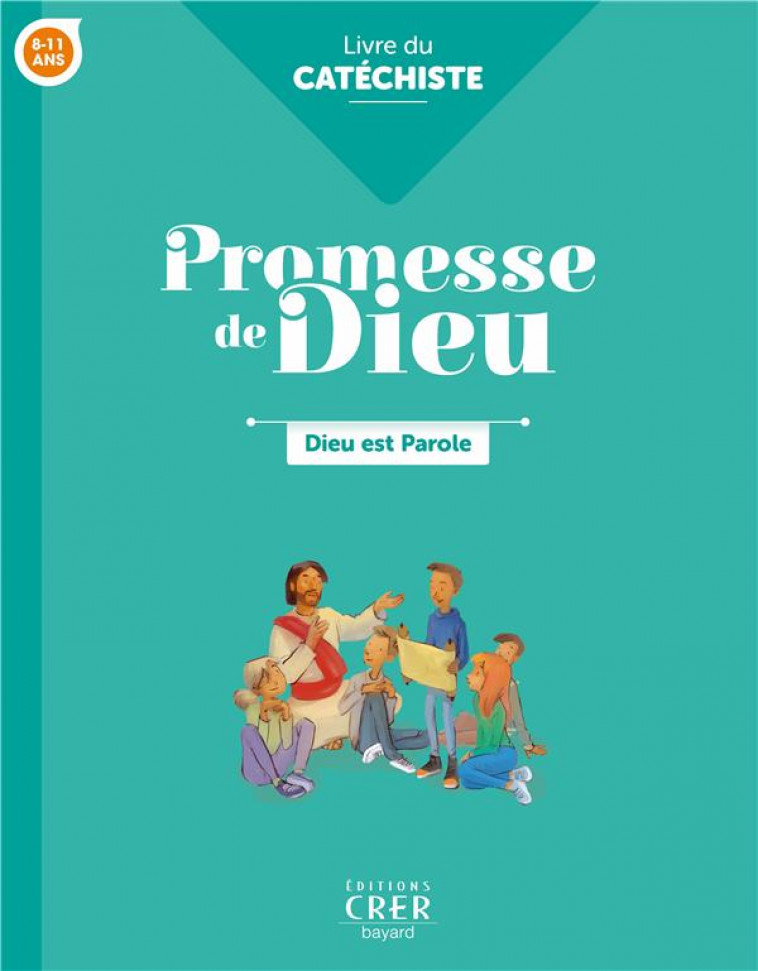 PROMESSE DE DIEU - DIEU EST PAROLE - CATECHISTE - SERVICE DE LA CATECH - CRER