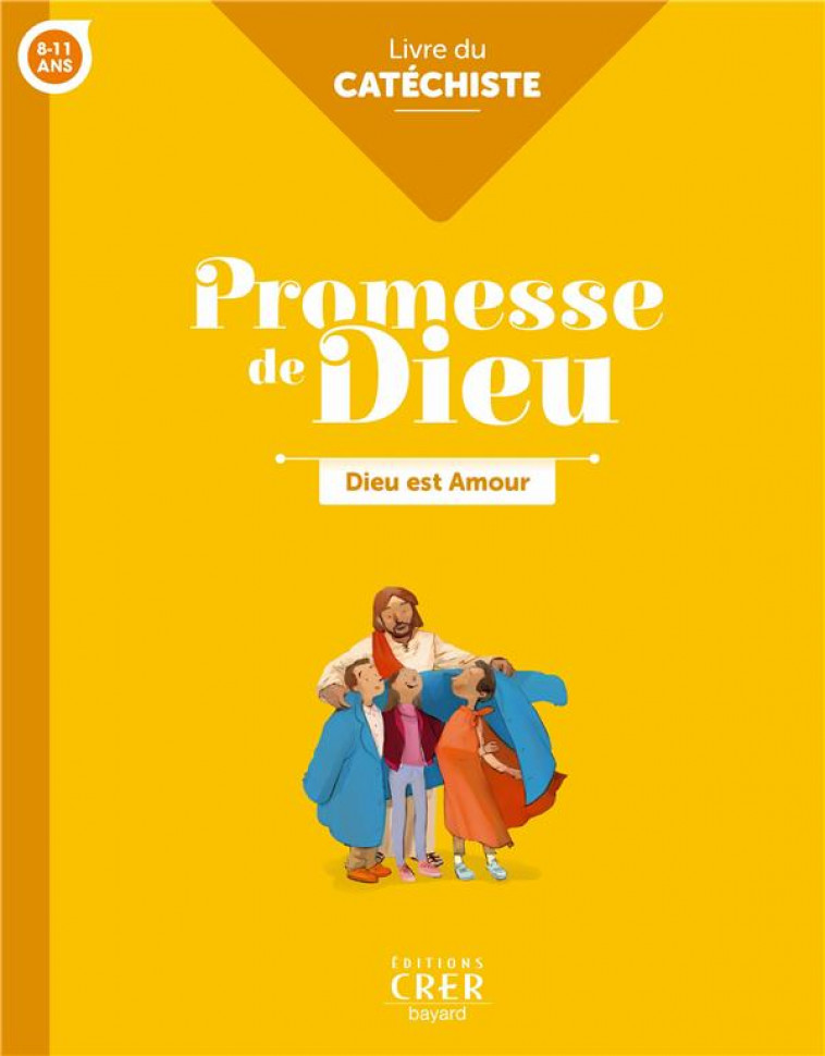 PROMESSE DE DIEU - DIEU EST AMOUR - CATECHISTE - SERVICE DE LA CATECH - CRER