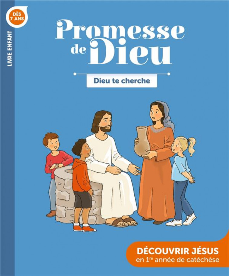 PROMESSE DE DIEU - DIEU TE CHERCHE - ENFANT - SERVICE DE LA CATECH - CRER