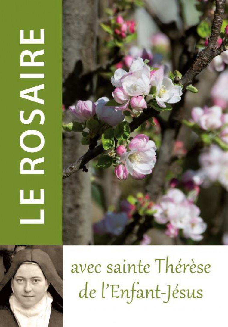 LE ROSAIRE AVEC SAINTE THERESE DE L-ENFANT-JESUS - COLLECTIF - TRA MONASTIQUES