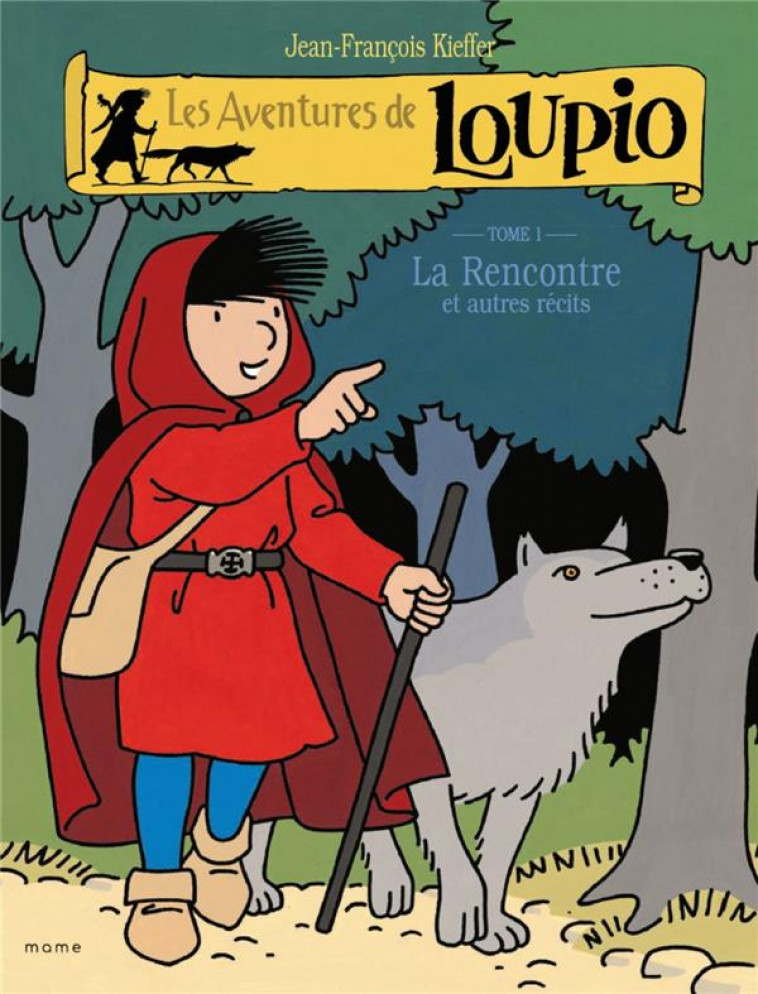 LA RENCONTRE ET AUTRES RECITS  (LOUPIO 1) - KIEFFER J-F. - MAME