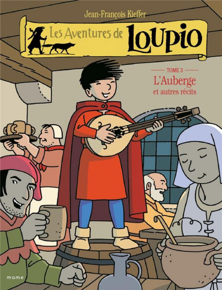 L-AUBERGE ET AUTRES RECITS  (LOUPIO 3) - KIEFFER J-F. - MAME