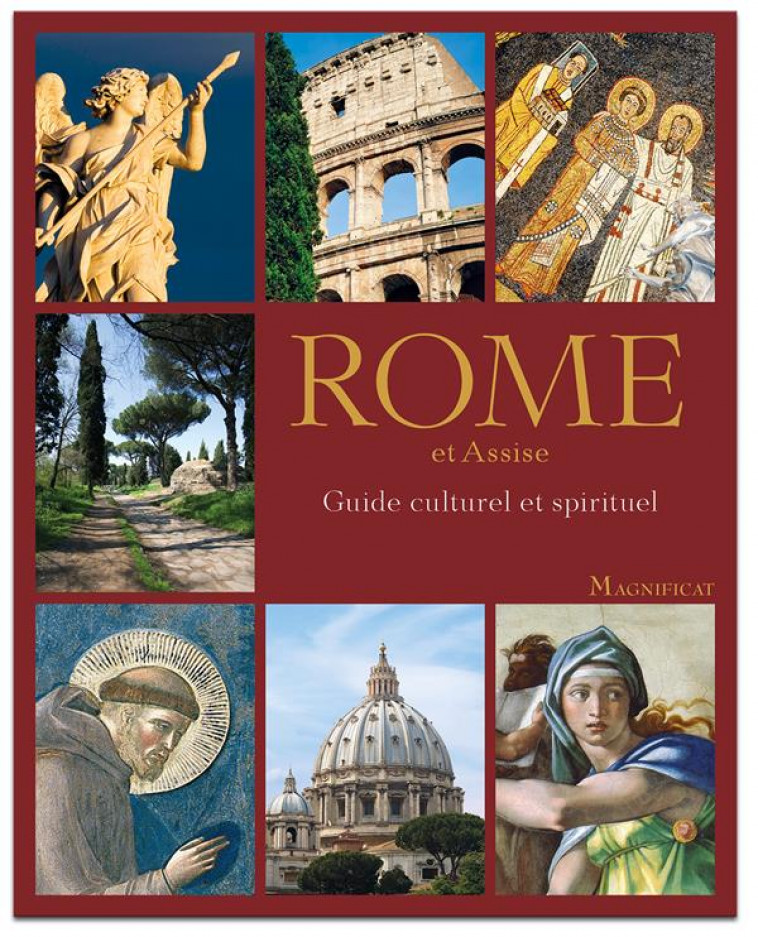 GUIDE SPIRITUEL ET CULTUREL - ROME ET ASSISE - XXX - Magnificat