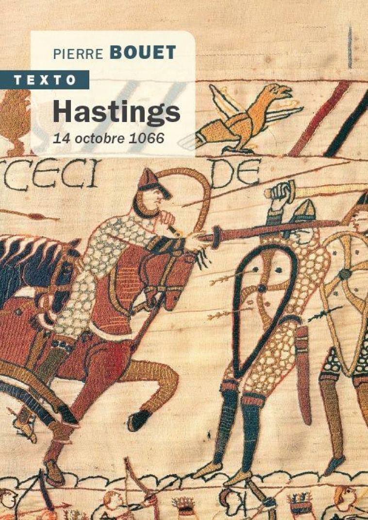 HASTINGS - 14 OCTOBRE 1066 - BOUET PIERRE - TALLANDIER