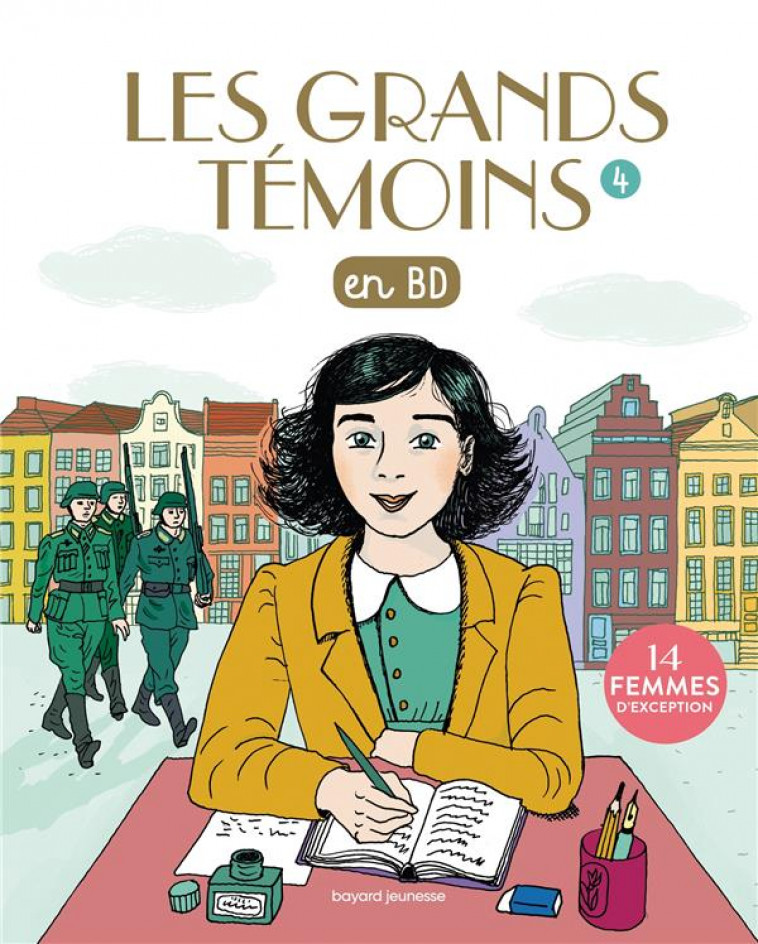 LES GRANDS TEMOINS EN BD , TOME 04 - LES GRANDS TEMOINS EN BD - 14 FEMMES D-EXCEPTION - BORDET - PETILLON S. - BAYARD JEUNESSE