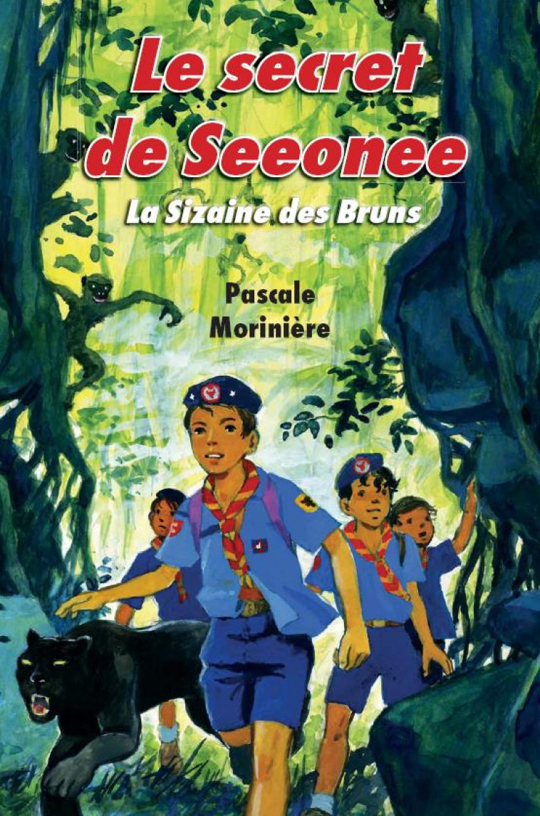 LE SECRET DE SEEONEE (LA SIZAINE DES BRUNS 3) - PASCALE MORINIERE, - LICORNE