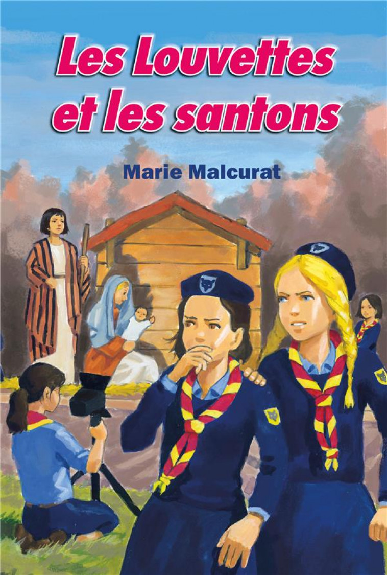 LES LOUVETTES - T02 - LES LOUVETTES ET LES SANTONS - MALCURAT MARIE - LICORNE