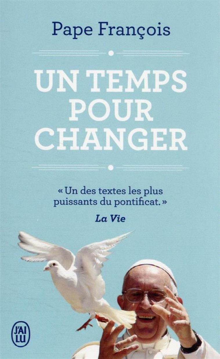 UN TEMPS POUR CHANGER - CONVERSATIONS AVEC AUSTEN IVEREIGH - FRANCOIS/SINETY - J'AI LU