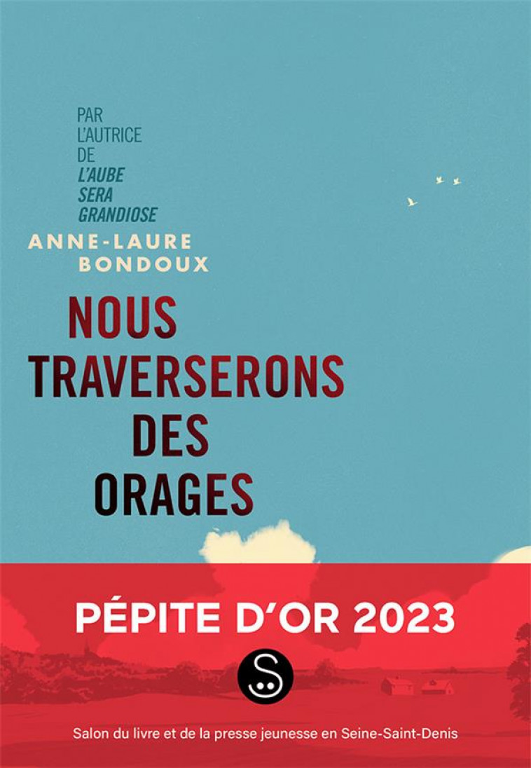 NOUS TRAVERSERONS DES ORAGES - BONDOUX/PEYRONY - GALLIMARD