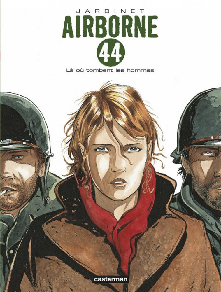 AIRBORNE 44 - T01 - LA OU TOMBENT LES HOMMES - JARBINET - Casterman