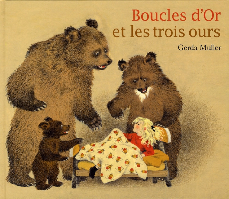 BOUCLES D-OR ET LES TROIS OURS - MULLER GERDA - EDL