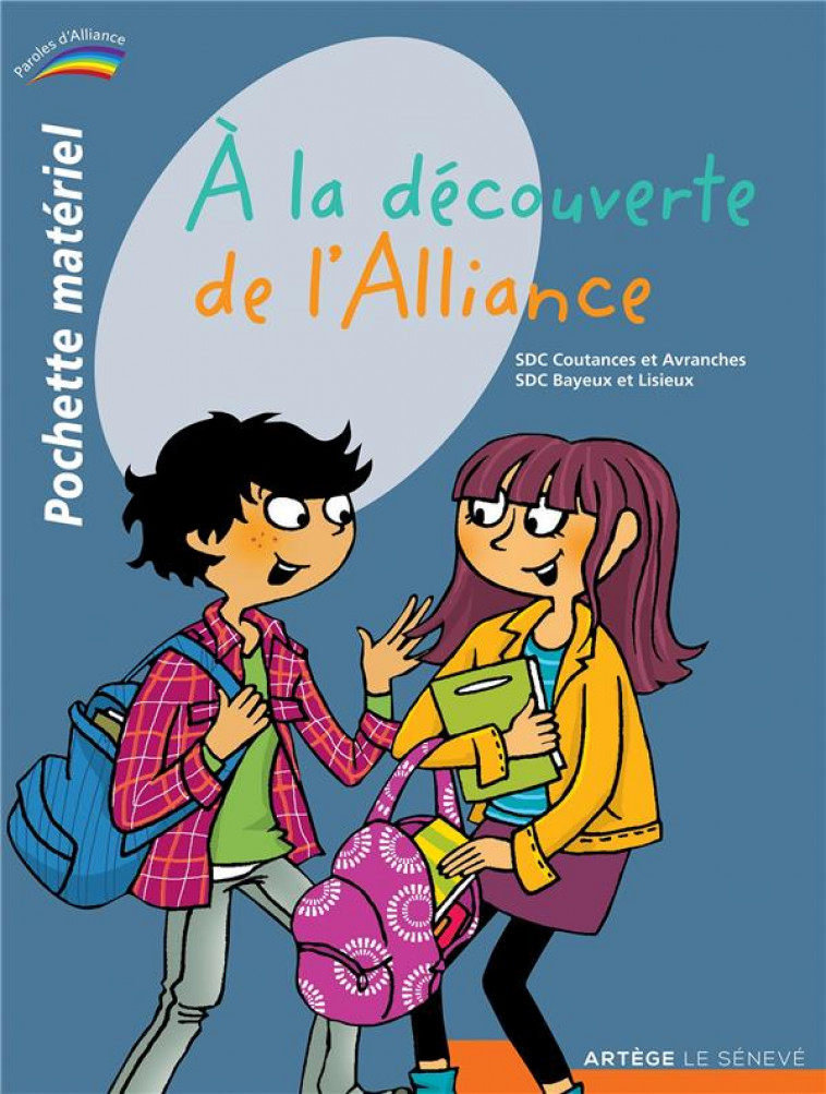 A LA DECOUVERTE DE L-ALLIANCE - POCHETTE MATERIEL POUR LES ENFANTS - COLLECTION PAROLES D-ALLIANCE - XXX - SENEVE