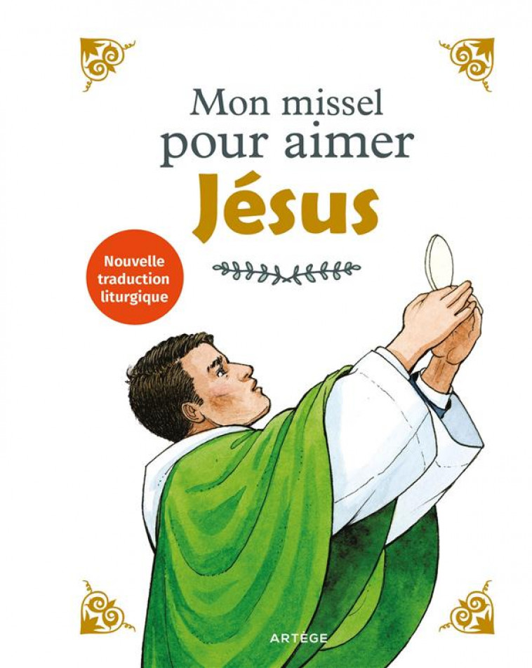 MON MISSEL POUR AIMER JESUS - BIZEMONT/BRAUX - SENEVE