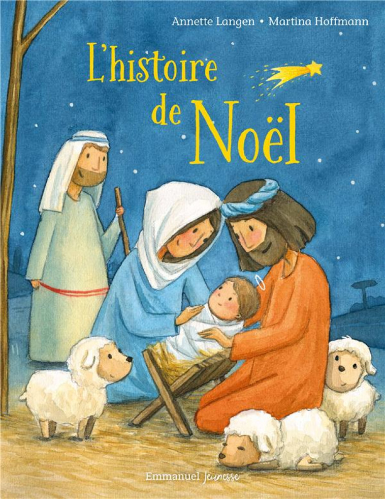 L-HISTOIRE DE NOEL - EDITION ILLUSTREE - LANGEN/HOFFMANN - EMMANUEL