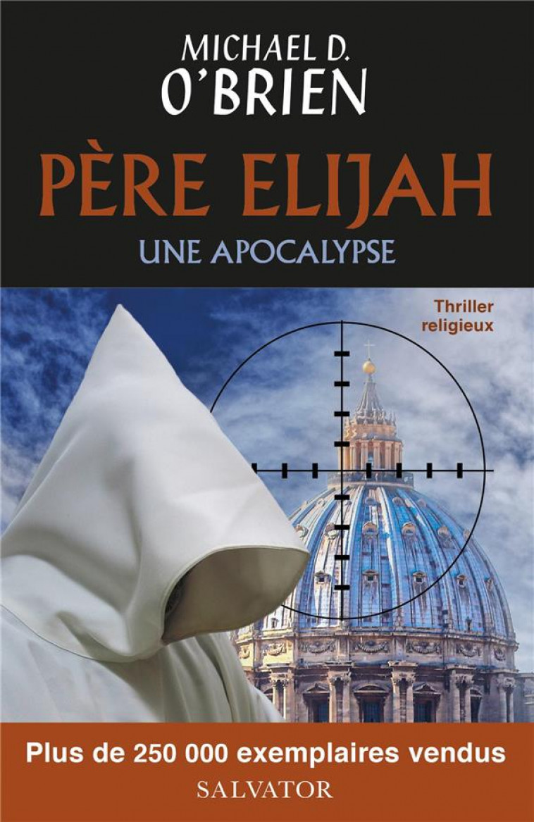 PERE ELIJAH UNE APOCALYPSE - O-BRIEN MICHAEL - SALVATOR