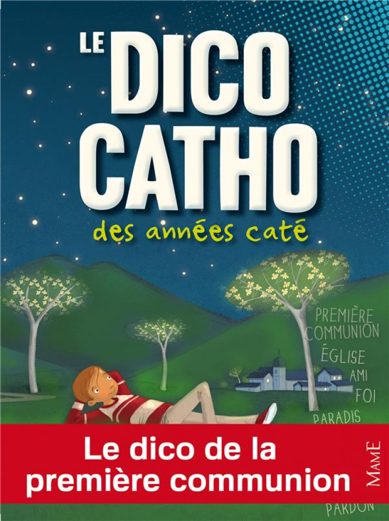 LE DICO CATHO DES ANNEES CATE - DE MULLENHEIM - Mame