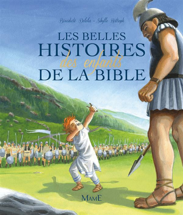 LES BELLES HISTOIRES DES ENFANTS DE LA BIBLE - DELELIS - Mame