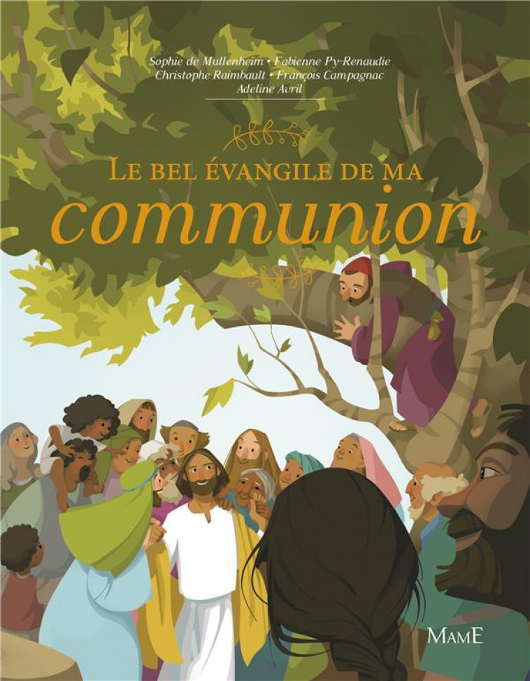 LE BEL EVANGILE DE MA COMMUNION - RAIMBAULT/CAMPAGNAC - Mame