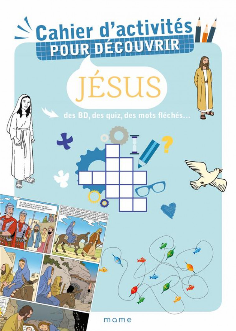 CAHIER D-ACTIVITES POUR DECOUVRIR JESUS - DE VAUTIBAULT - MAME