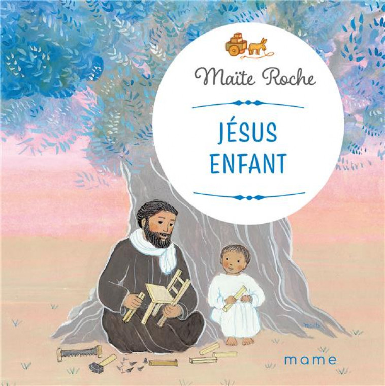 JESUS ENFANT - ROCHE MAITE - MAME