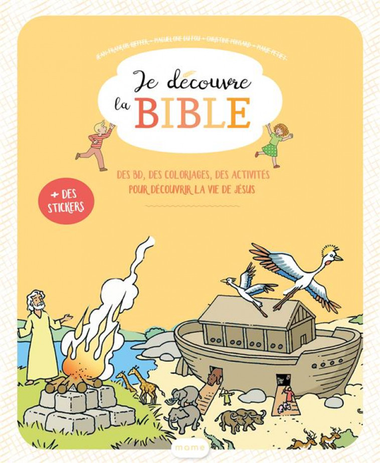 JE DECOUVRE LA BIBLE  FICHIER ENFANT 6-8 ANS - DE GAVRILOFF/PIGNOT - MAME