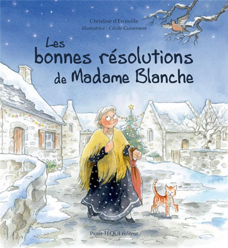 LES BONNES RESOLUTIONS DE MADAME BLANCHE - D-ERCEVILLE - TEQUI