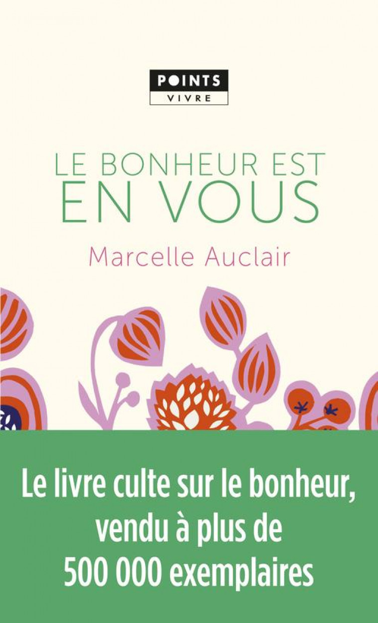 LE BONHEUR EST EN VOUS - AUCLAIR MARCELLE - Points