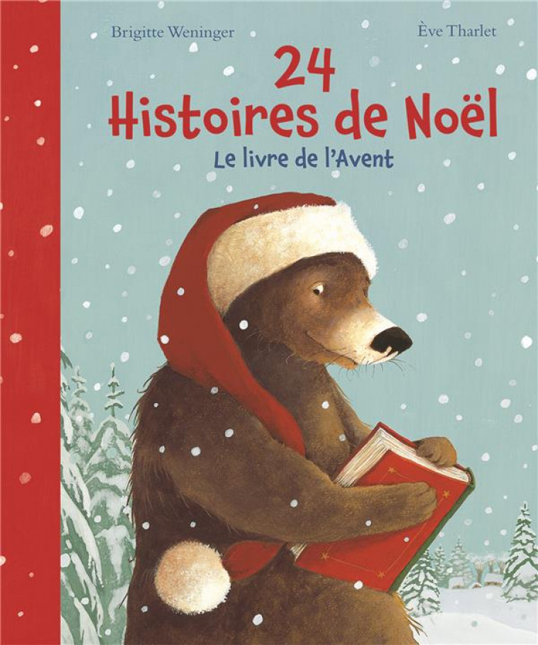 24 HISTOIRES AVANT NOEL - WENINGER/THARLET - NordSud