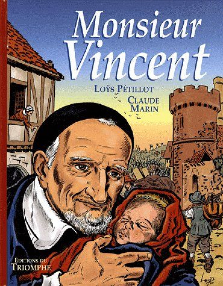 MONSIEUR VINCENT - MARIN/PETILLOT - TRIOMPHE