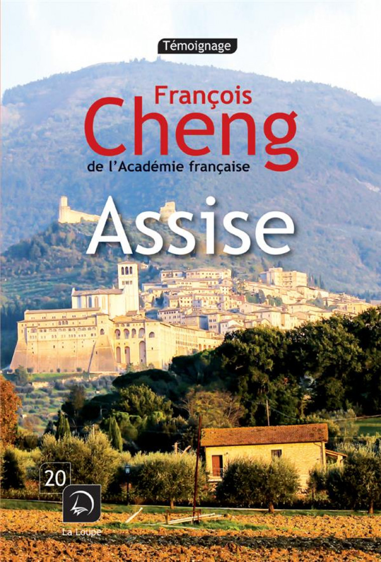 ASSISE - CHENG FRANCOIS - Ed. de la Loupe