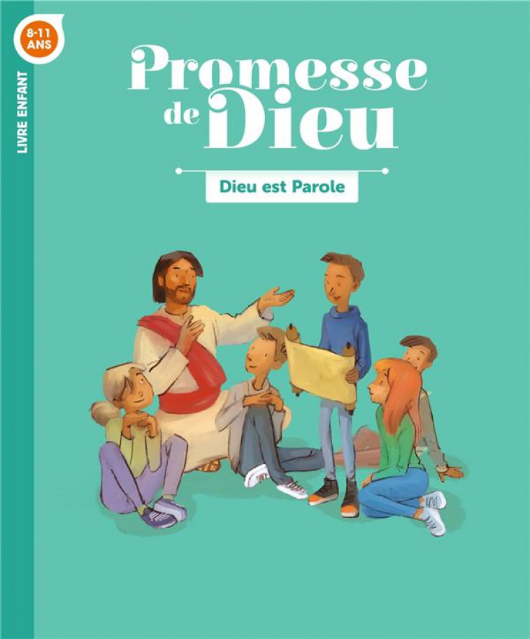 PROMESSE DE DIEU- DIEU EST PAROLE - ENFANT - SERVICE DE LA CATECH - CRER