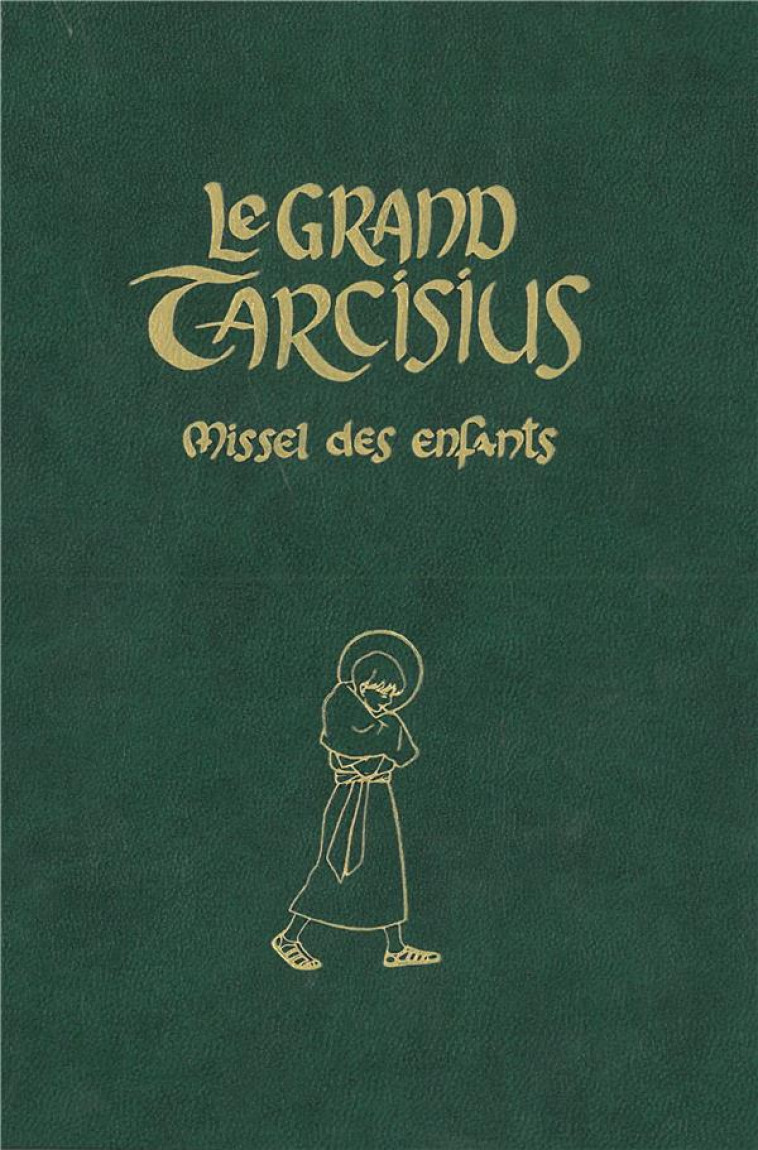 LE GRAND TARCISIUS VERT - LES MOINES DE FONTGO - Petrus à Stella