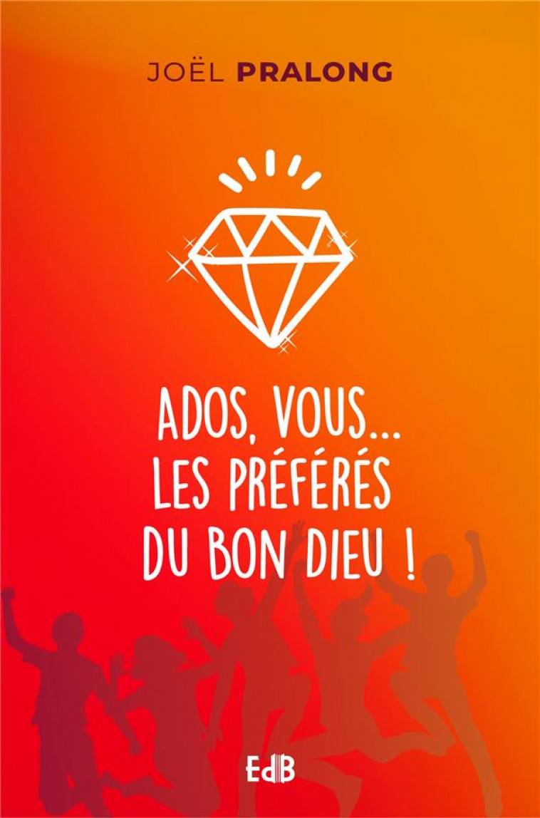 ADOS, VOUS LES PREFERES DU BON DIEU - PRALONG JOEL - BEATITUDES