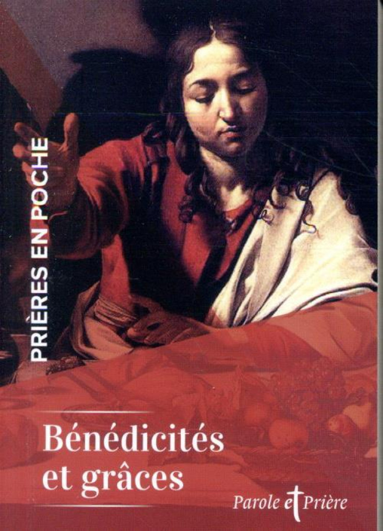 PRIERES EN POCHE - BENEDICITES ET GRACES - COLLECTIF - ARTEGE