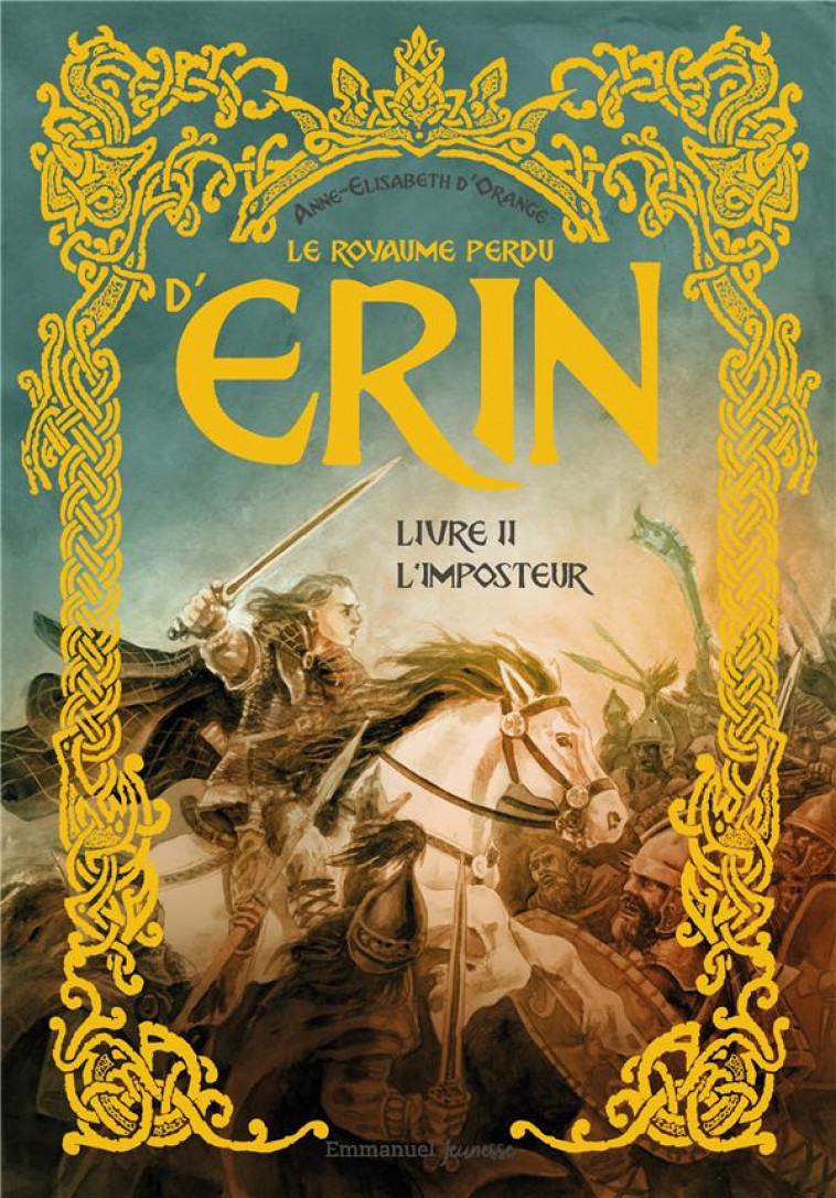 LE ROYAUME PERDU D'ERIN TOME 2 : L'IMPOSTEUR - D-ORANGE/DOUCET - EMMANUEL