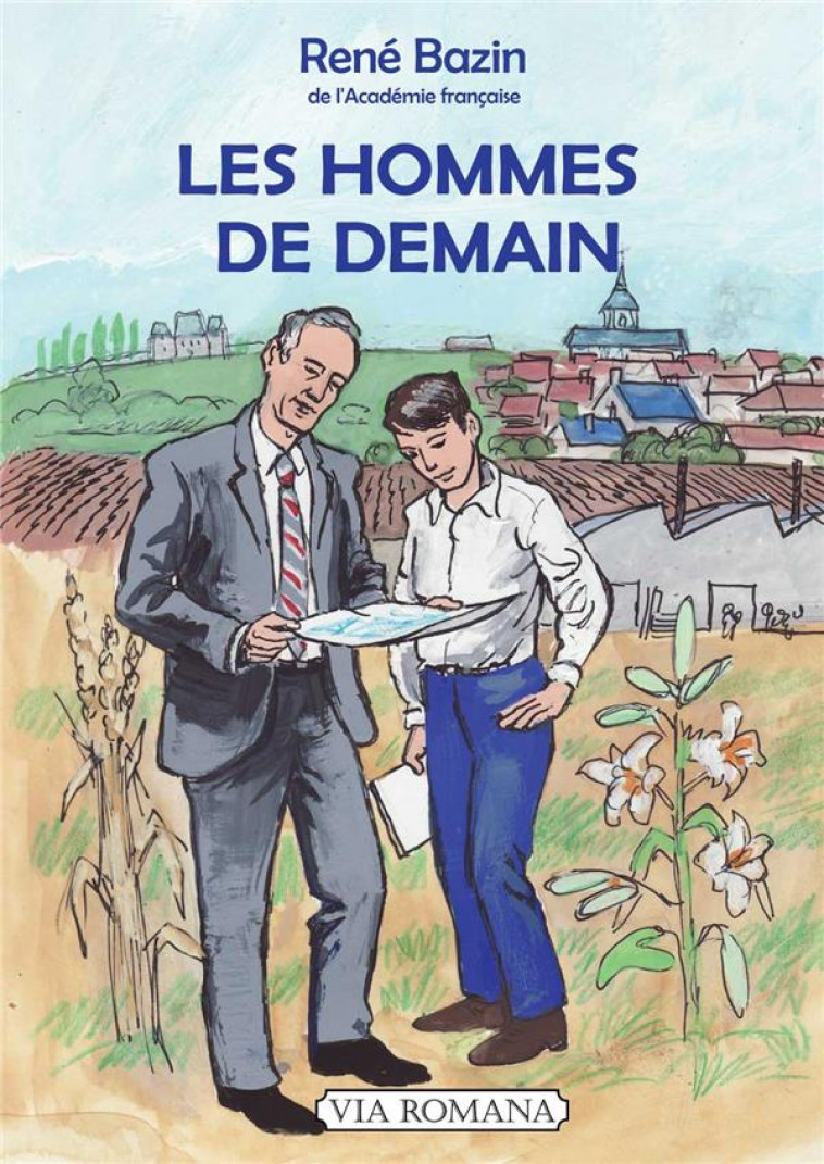 LES HOMMES DE DEMAIN - BAZIN/RICHOU - VIA ROMANA