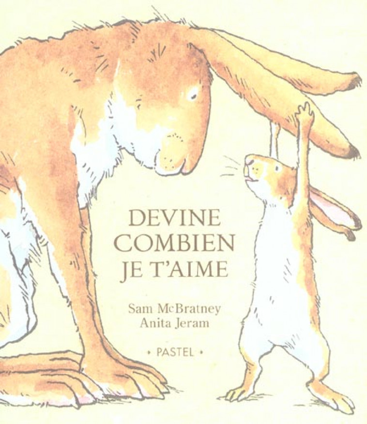 DEVINE COMBIEN JE T'AIME - JERAM/MCBRATNEY - EDL