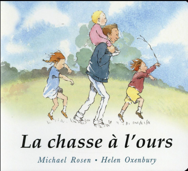 LA CHASSE A L'OURS - OXENBURY/ROSEN - Kaléidoscope