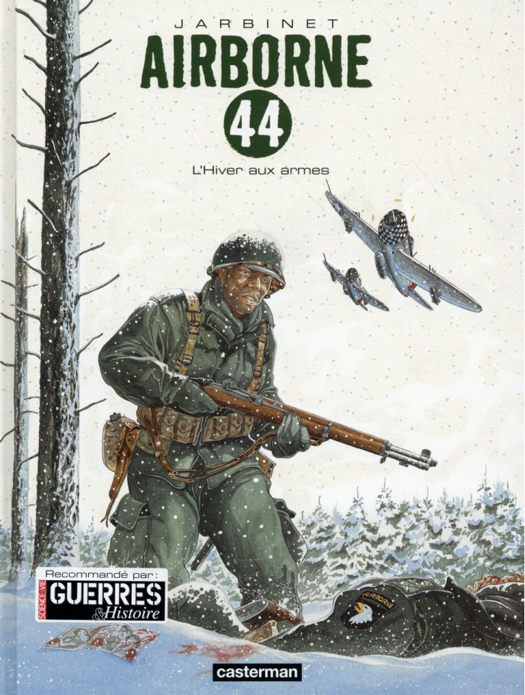 AIRBORNE 44 TOME 6 : L'HIVER AUX ARMES - JARBINET - Casterman