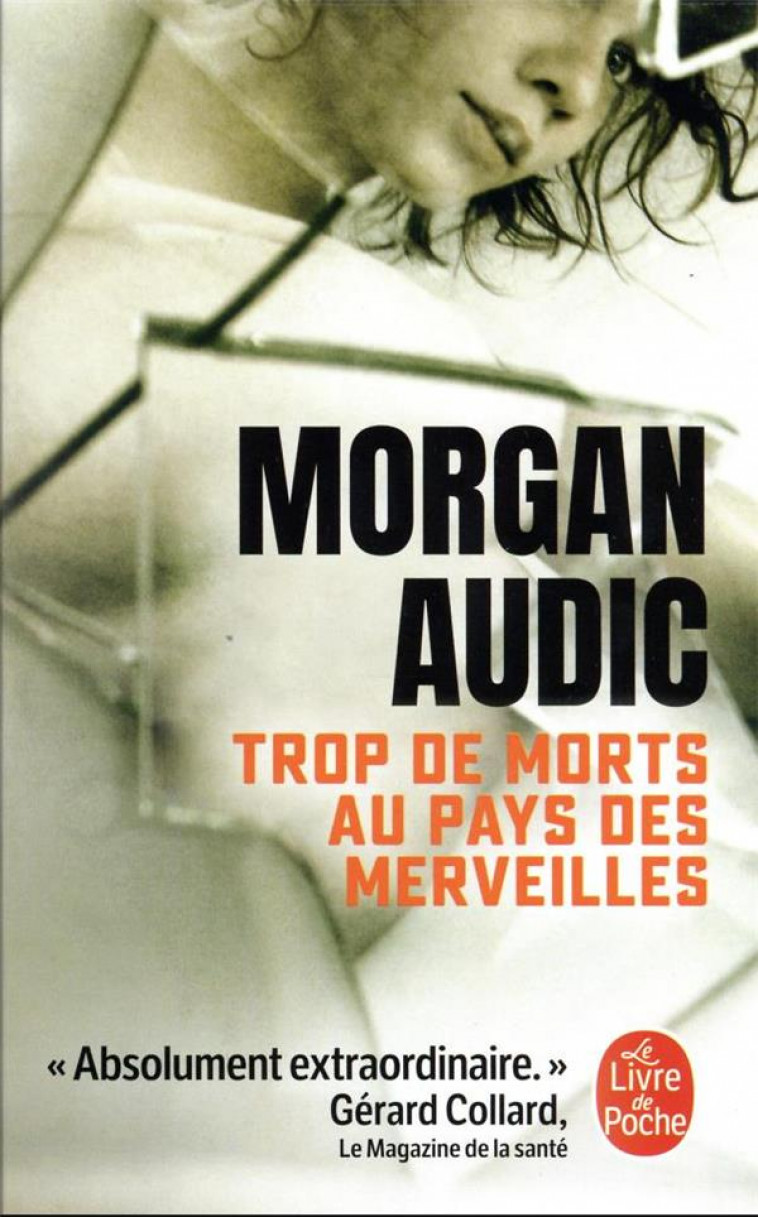 TROP DE MORTS AU PAYS DES MERVEILLES - AUDIC MORGAN - LGF/Livre de Poche