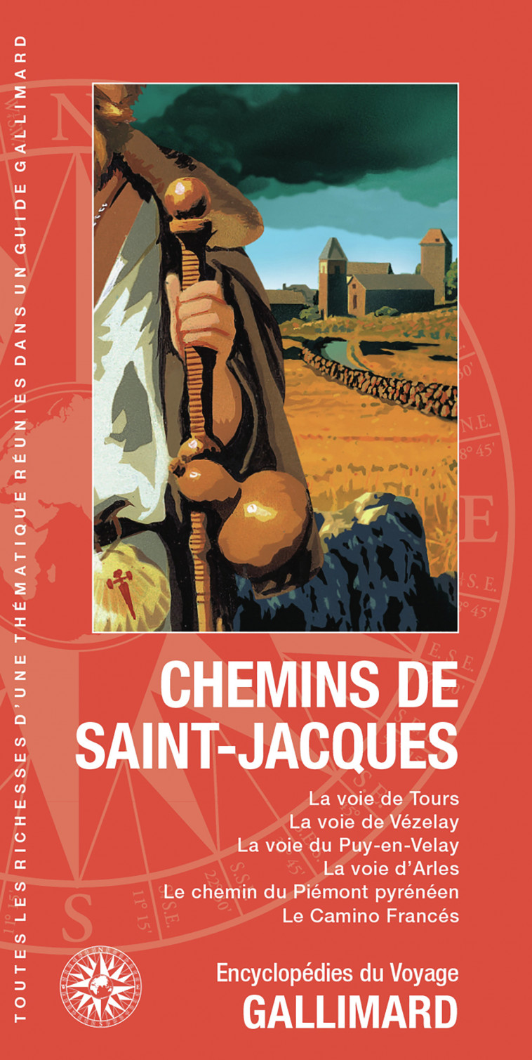 Chemins de Saint-Jacques - COLLECTIFS GALLIMARD LOISIRS , Collectifs  - GALLIM LOISIRS