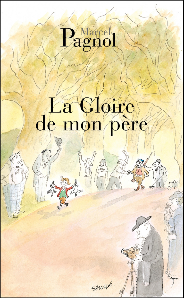 La gloire de mon père - PAGNOL MARCEL - GRASSET